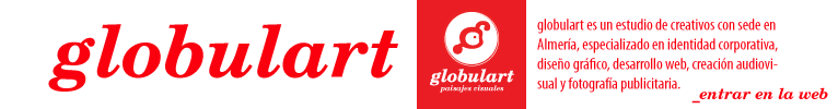 globulart es un estudio de creativos con sede en Almer�a, especializado en identidad corporativa, dise�o gr�fico, desarrollo web, creaci�n audiovisual y fotograf�a publicitaria.
